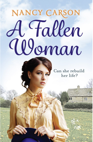 A Fallen Woman A Country Girl 2 Nancy Carson
