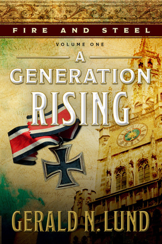 A Generation Rising Lund Gerald N