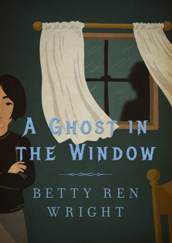 A Ghost In The Window Wright Betty Ren