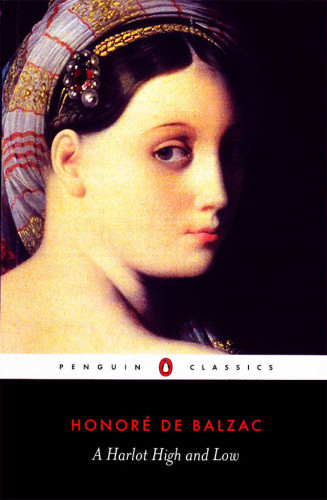 A Harlot High And Low Honor De Balzac