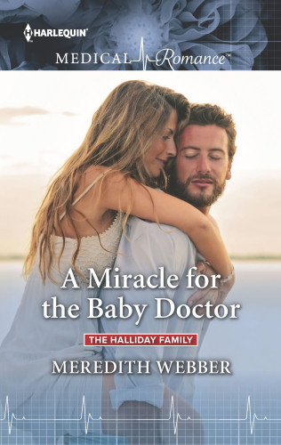 A Miracle For The Baby Doctor Meredith Webber