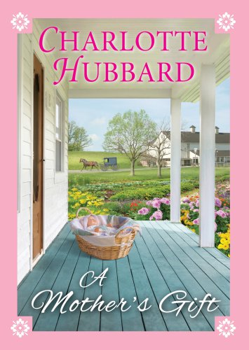 A Mothers Gift Hubbard Charlotte