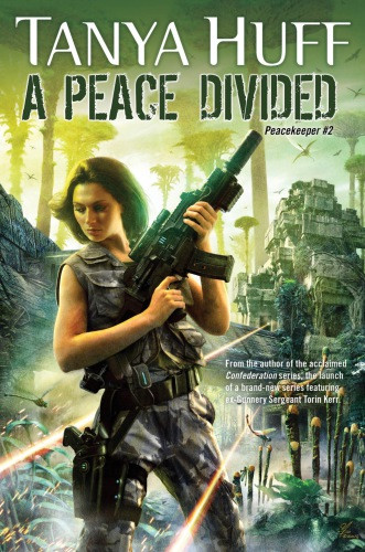 A Peace Divided Peacekeeper 2 Tanya Huff