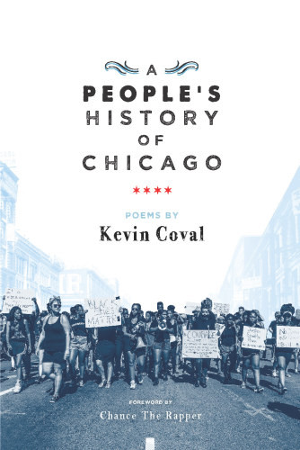 A Peoples History Of Chicago Poems Coval Kevin