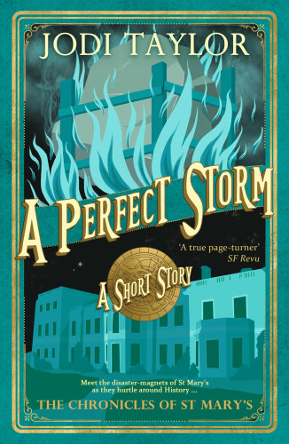 A Perfect Storm Jodi Taylor