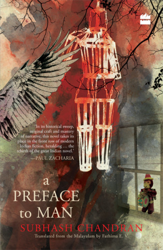 A Preface To Man Chandran Subhash