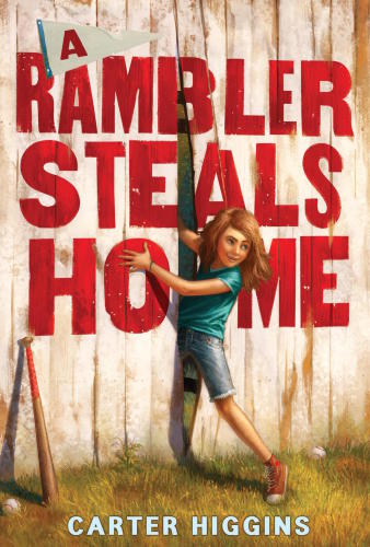 A Rambler Steals Home Higgins Carter
