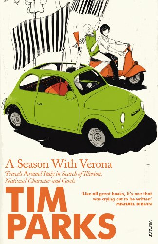 A Season With Verona New Ed Tim Parks