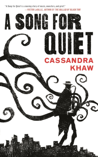 A Song For Quiet Cassandra Khaw