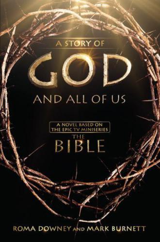 A Story Of God And All Of Us Downey Roma Burnett Mark