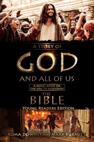 A Story Of God And All Of Us Young Readers Edition Downey Roma Burnett Mark