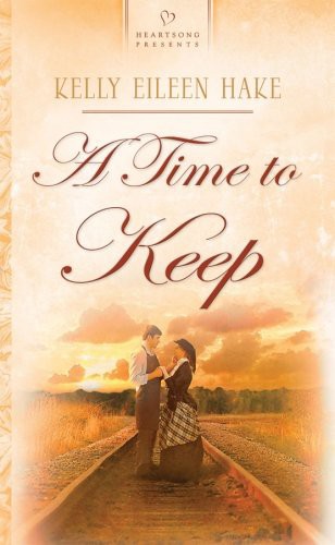 A Time To Keep Hake Kelly Eileen