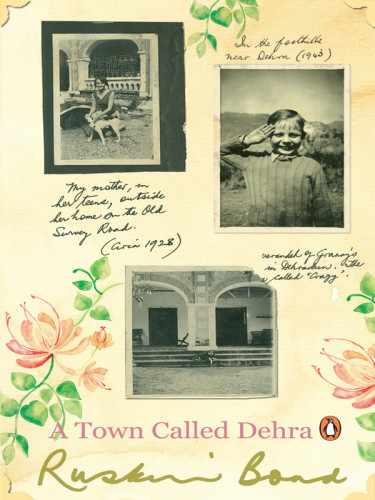 A Town Called Dehra Bond Ruskin