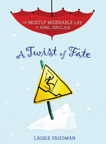 A Twist Of Fate Friedman Laurie