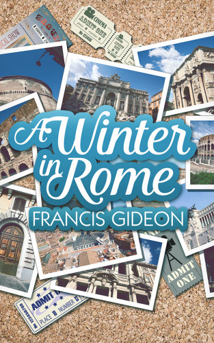 A Winter In Rome Gideon Francis