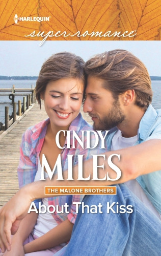 About That Kiss Miles Cindy