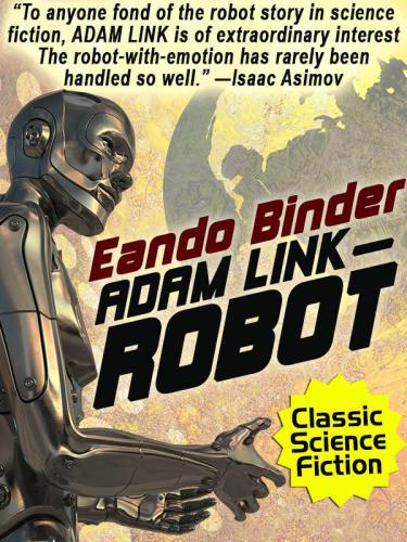 Adam Link Robot Binder Eando