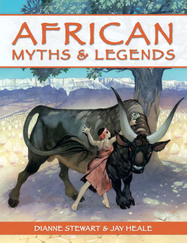 African Myths And Legends Stewart Dianne