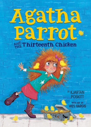 Agatha Parrot And The Thirteenth Chicken Poskitt Kjartan Hargis