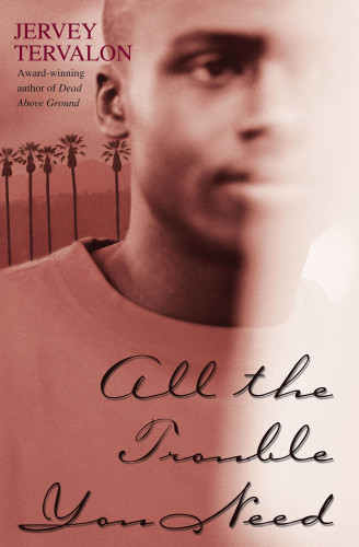 All The Trouble You Need Tervalon Jervey
