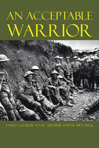 An Acceptable Warrior Mitchell Earle Looker Hayne Arthur