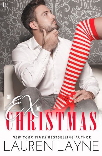 An Ex For Christmas Lauren Layne