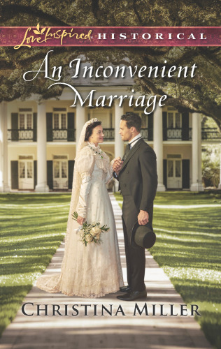 An Inconvenient Marriage Miller Christina