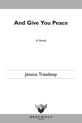 And Give You Peace Treadway Jessica