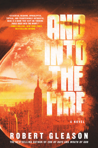 And Into The Fire Gleason Robert