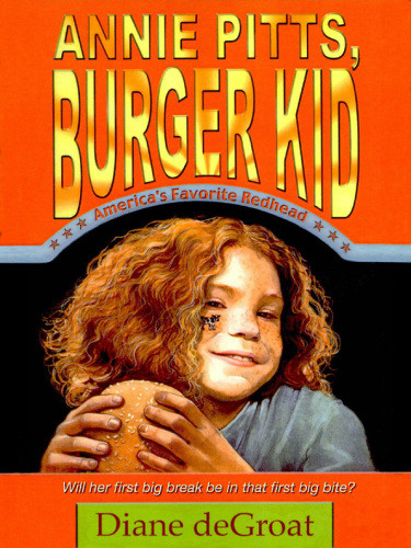 Annie Pitts Burger Kid Degroat Diane