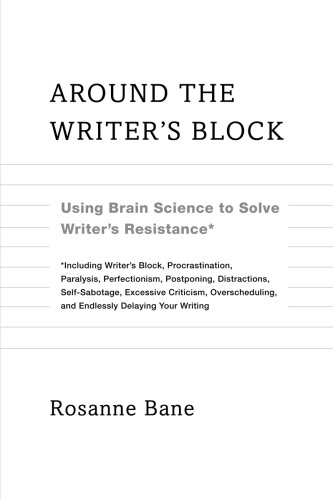 Around The Writers Block Bane Rosanne