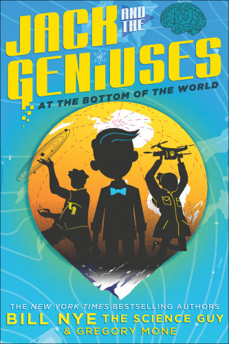 At The Bottom Of The World Nye Bill Mone Gregory