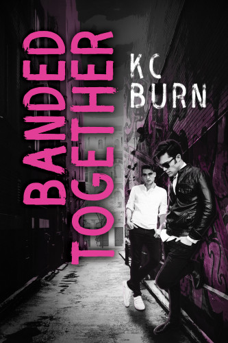 Banded Together Burn K C