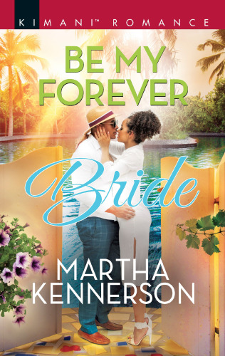 Be My Forever Bride Kennerson Martha
