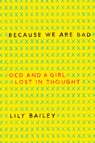 Because We Are Bad Lily Bailey
