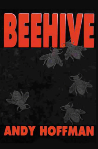 Beehive Hoffman Andy