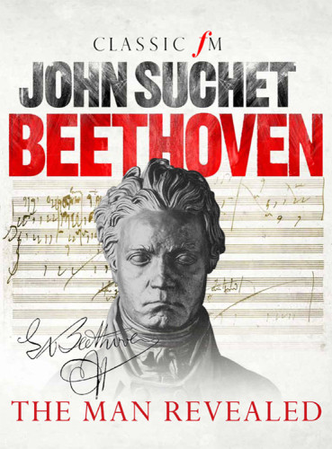 Beethoven The Man Revealed Suchet John