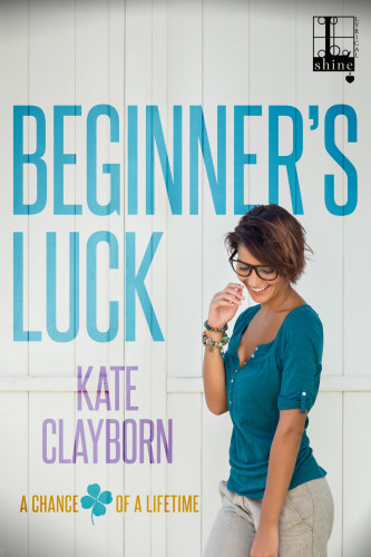 Beginners Luck Clayborn Kate