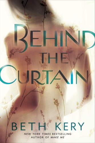 Behind The Curtain Kery Beth