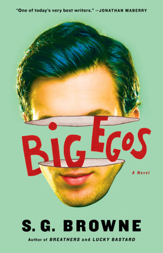 Big Egos Browne S G
