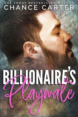 Billionaires Playmate 1st Edition Chance Carter