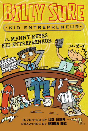 Billy Sure Kid Entrepreneur Vs Manny Reyes Kid Entrepreneur Sharpe Luke