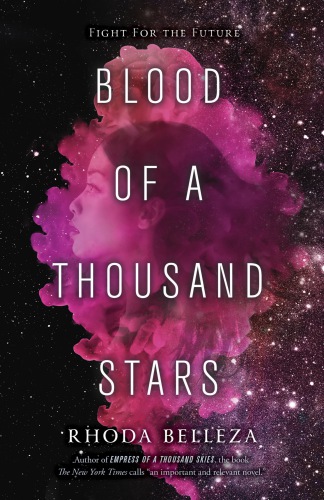 Blood Of A Thousand Stars Belleza Rhoda