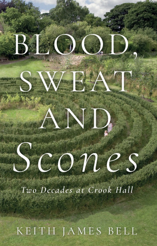 Blood Sweat And Scones Bell Keith James