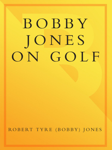 Bobby Jones On Golf Jones Robert Tyre
