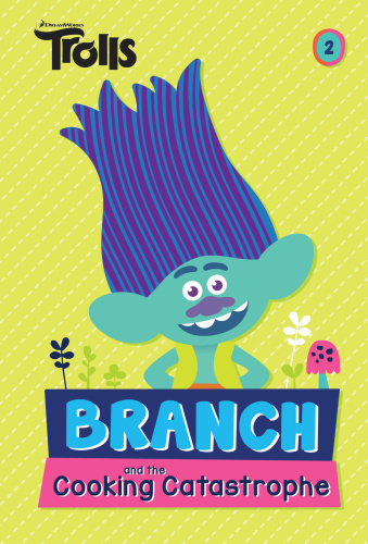 Branch And The Cooking Catastrophe Lewman David