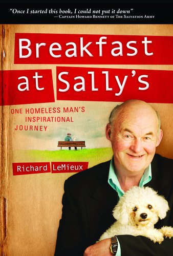 Breakfast At Sallys One Homeless Mans Inspirational Journey Lemieux Richard