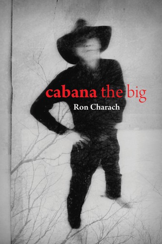 Cabana The Big Charach Ron
