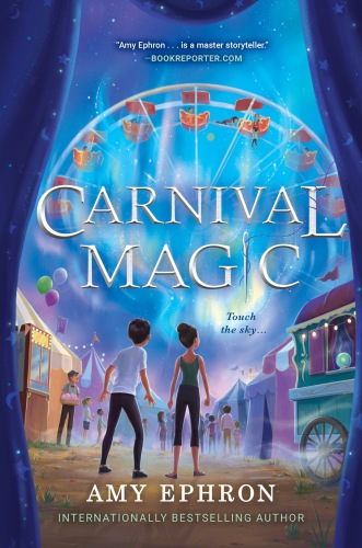 Carnival Magic Ephron Amy