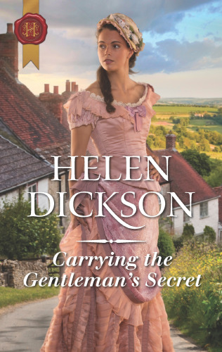 Carrying the Gentleman's Secret Dickson Helen